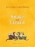 Friends: Snake And Lizard