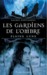 Pleine lune (Les gardiens de l'ombre, #1)