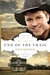 End of the Trail (Texas Tra...