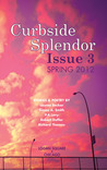 Curbside Splendor Semi-Annual Journal (Issue 3 - Spring 2012)
