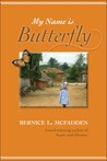 My Name is Butterfly 
