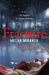 Fracture (Fracture, #1)