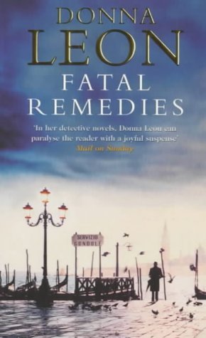 Fatal Remedies Donna Leon