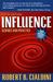 Influence by Robert B. Cialdini Influence by Robert B. Cialdini