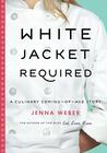 White Jacket Required by Jenna Weber White Jacket Required by Jenna Weber