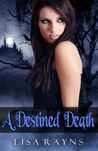A Destined Death