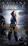 Grave Memory (Alex Craft, #3)