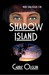 Shadow Island, Nuhu Saga Bo...