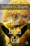 Lost Indian Gold