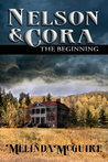 Nelson and Cora - The Beginning (#1)