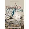A Tumbled Stone