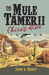 Chica's Ride (Mule Tamer, #2)