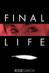 Final Life (The Transhuman Chronicles, #1)