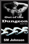 Out of the Dungeon (Dungeon #2) Out of the Dungeon (Dungeon #2)