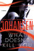 What Doesn't Kill You (Catherine Ling, #2)