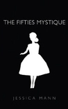 The Fifties Mystique