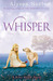 Whisper (Riley Bloom, #4)