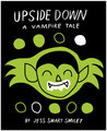Upside Down (Book 1): A Vampire Tale