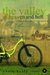 The Valley of Heaven and Hell - Cycling in the Shadow of Marie-Antoinette