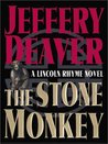 The Stone Monkey (Lincoln Rhyme, #4)