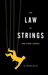 The Law of Strings