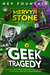 Geek Tragedy (The Mervyn Stone Mysteries #1)