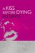 A Kiss Before Dying (Kindle Edition)