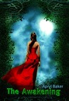 The Awakening (Bloodlines, #1)