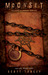 Moonset (Legacy of Moonset, #1)