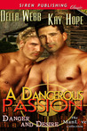 A Dangerous Passion by Della Webb