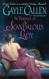 In Pursuit of a Scandalous Lady (Scandalous Lady, #1)