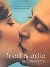 Fred & Edie Fred & Edie