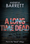 A Long Time Dead