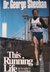 This Running Life by George Sheehan This Running Life by George Sheehan