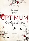 Optimum. Blutige Rosen (Optimum, #1)