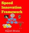Speed Innovation Framework by Rajesh Bhatia