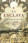 La Esclava/ The Slave (Spanish Edition)