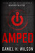 Amped (Kindle Edition)