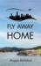 Fly Away Home
