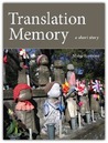 Translation Memory Translation Memory