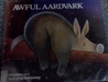 Awful Aardvark