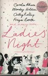 Ladies' Night by Cecelia Ahern Ladies' Night by Cecelia Ahern