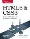 HTML5 & CSS3: Webentwicklung mit den Standards von morgen HTML5 & CSS3: Webentwicklung mit den Standards von morgen