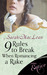 9 Rules to Break When Romancing a Rake (Kindle Edition)
