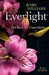 Everlight: Das Buch der Unsterblichen (Incarnation, #1)