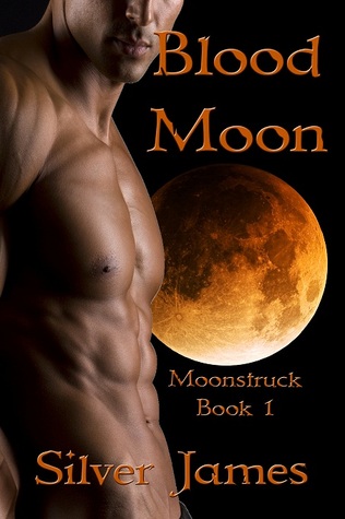 Blood Moon (Moonstruck, #1)