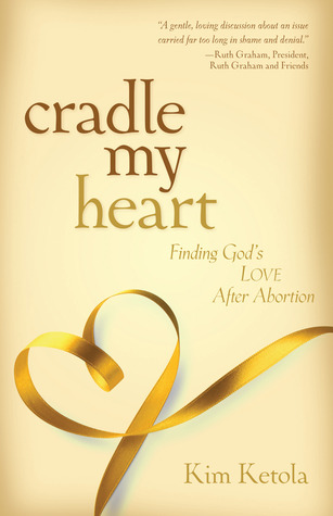Cradle My Heart by Kim Ketola