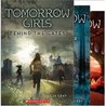 Tomorrow Girls Book Set (3 Books) (Includes: Tomorrow Girls: Behind the Gates; Tomorrow Girls: Run For Cover; and Tomorrow Girls: With The Enemy) Tomorrow Girls Book Set (3 Books) (Includes: Tomorrow Girls: Behind the Gates; Tomorrow Girls: Run For Cover; and Tomorrow Girls: With The Enemy)