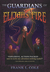 The Guardians of Elijah's Fire