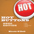 Hot Buttons Drug Edition